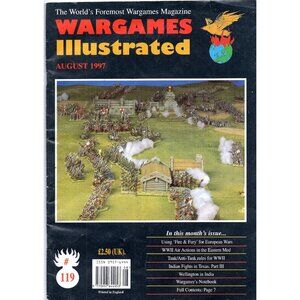 Wargames Illustrated Magazine #119 August 1997 WWII Historical Rules & Scenarios